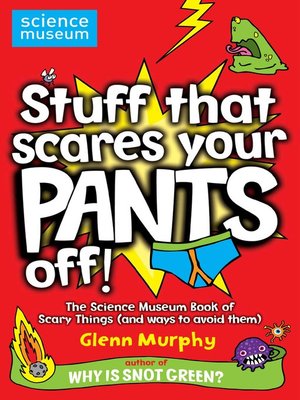 cover image of Stuff that Scares Your Pants Off!